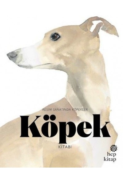 Köpek Kitabı - Resim Sanatında Köpekler