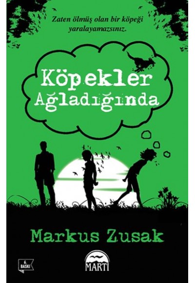 Köpekler Ağladığında