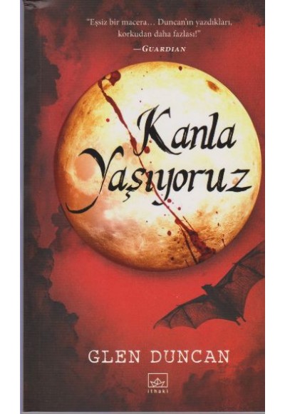 Kanla Yaşıyoruz