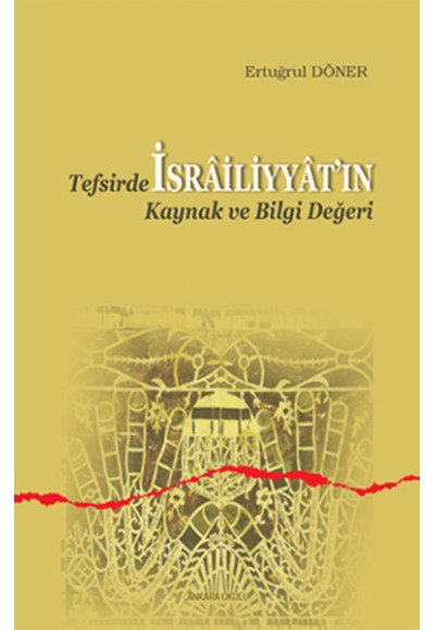 Tefsirde İsrailiyyatın Kaynak ve Bilgi Değeri