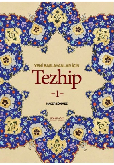 Yeni Başlayanlar İçin Tezhip 1