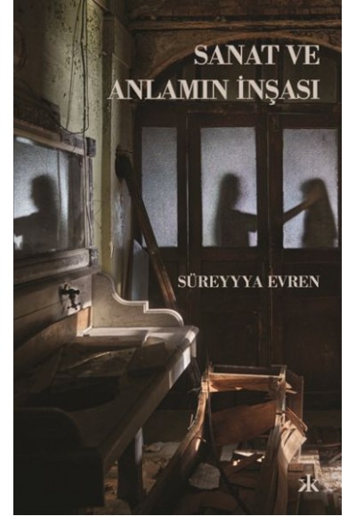 Sanat ve Anlamın İnşası