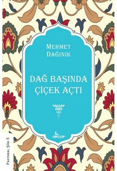 Dağ Başında Çiçek Açtı    