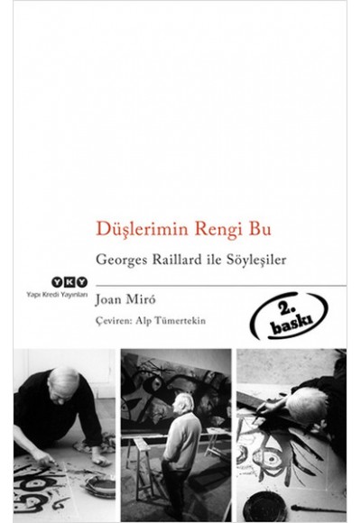 Düşlerimin Rengi Bu Georges Raillard ile Söyleşiler
