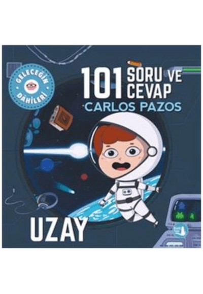 Geleceğin Dahileri 101 Soru ve Cevap Uzay
